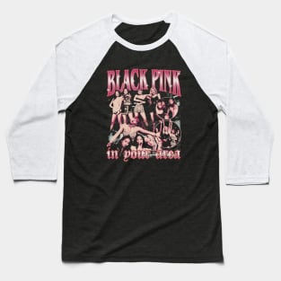 Blackpink In Your Area Baseball T-Shirt